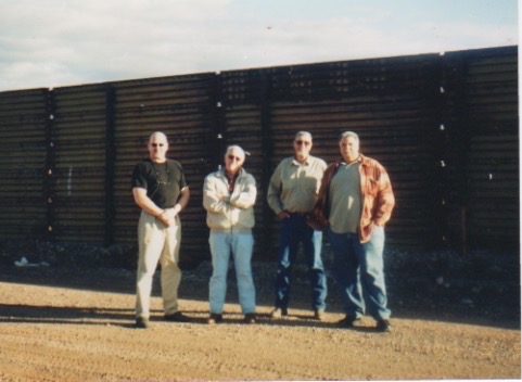 Four guys on AZ border Left D.A. King, Bill King (no relation – RIP), Richard Humphries, Terry Anderson (RIP) on the border, Naco, AZ. 2004
